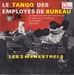 Vignette de Les 3 Mnestrels - Le tango des employs de bureau